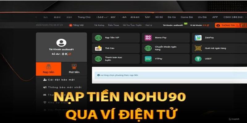 Nạp tiền nohu90 qua ví điện tử