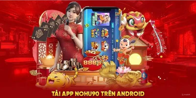 Cài đặt ứng dụng cổng game dễ dàng trên Android 